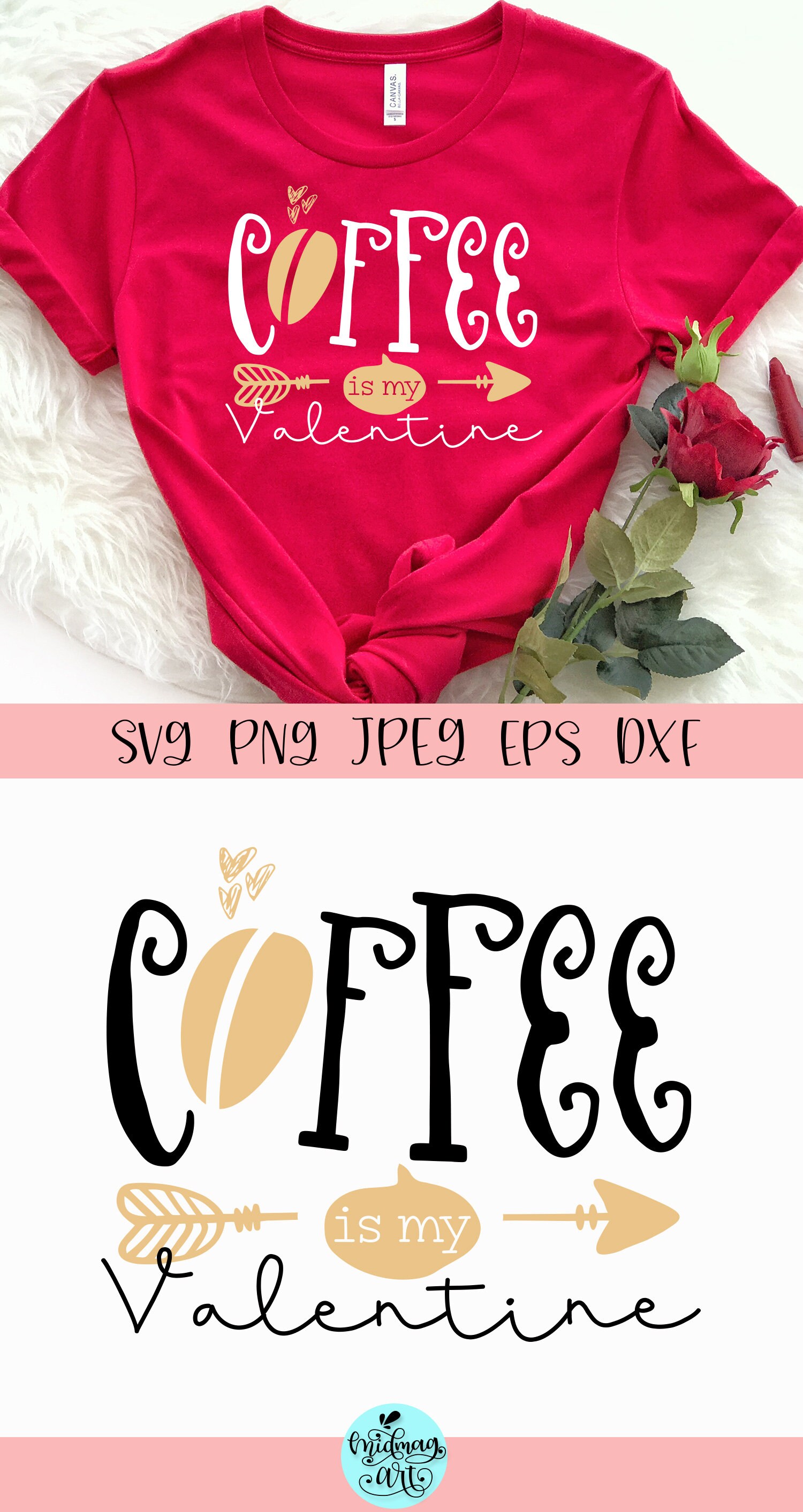 Coffee is my valentine svg coffee valentine svg valentine ...