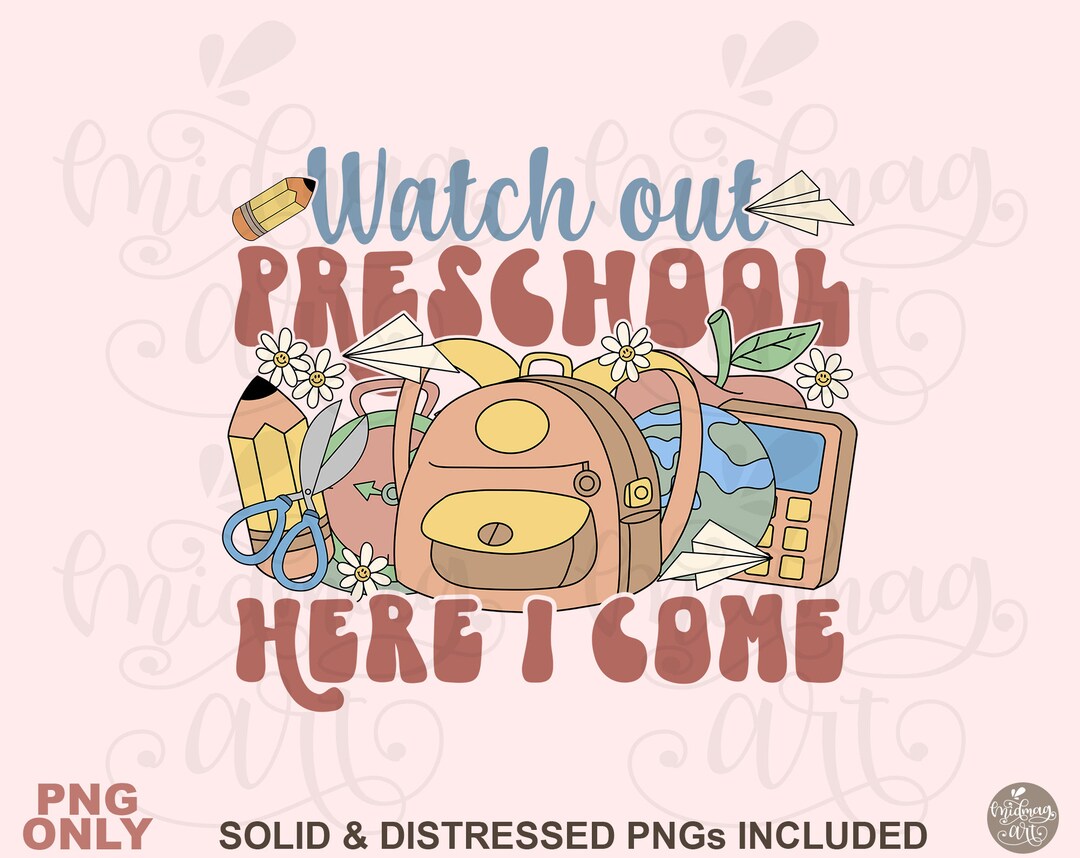 Watch Out Preschool Here I Come Png, Preschool Teacher PNG, Crayon ...