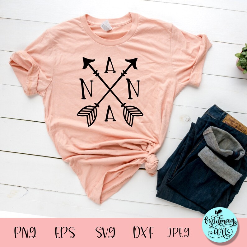 Download Nana With Arrow Svg Blessed Nana Svg Nana Svg Grandma Svg Etsy