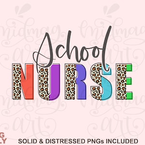 School Nurse leopard PNG, Elementary School Nurse Digital Download, High School Nurse Digital Design, Jr High Middle School Nurse png