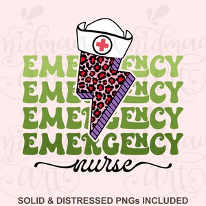 Emergency Nurse Png svg and Cut Files for Cricut, ED Nurse Shirt Svg, ER Nurse Life Svg, Nurse Sublimation, Silhouette, Digital Prints