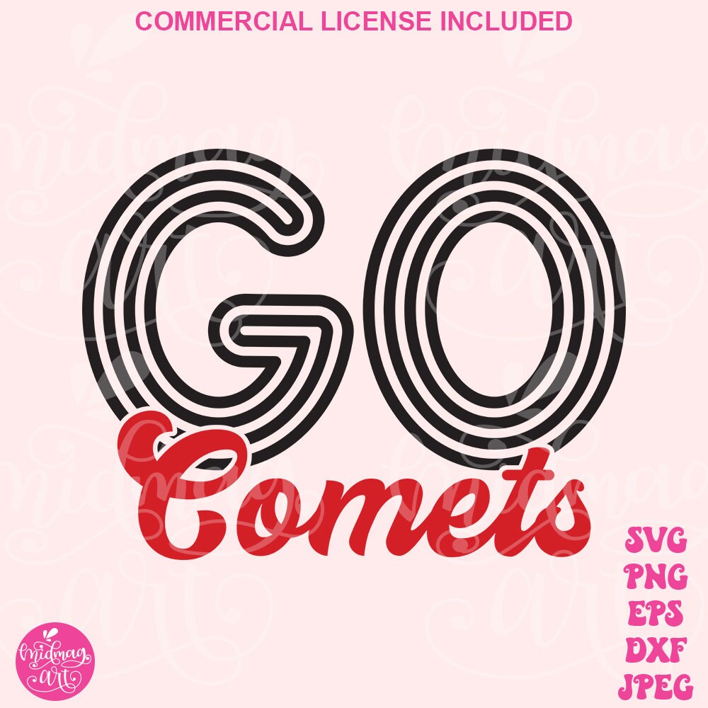 Go Comet Go Comets SVG, Comets Cheer Svg, Comets Shirt Svg, Comets Mascot Svg ...