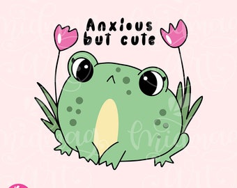 Anxious But Cute Png, Anxious Png, Mental Health Png, Cute Png, Self Care Png, Self Love Png, Motivational Png, Sticker PNG, Commercial Use
