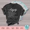 Gigi definition svg, grandma svg, grandmother svg, nana svg, blessed gigi svg, gigi shirt svg, gigi cut file, gigi shirt, gigi life svg product logo
