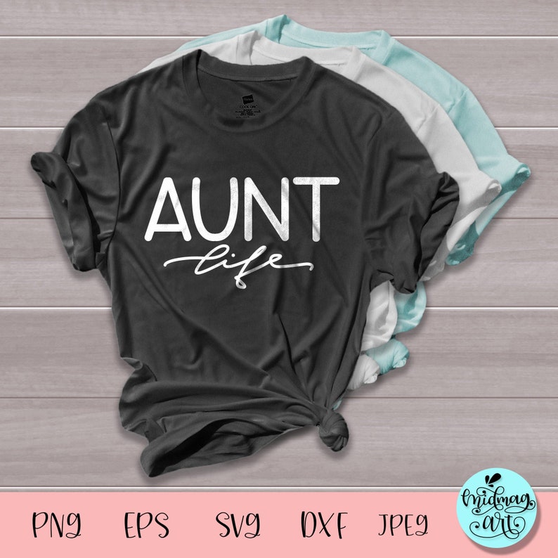 Free Free Aunt Life Svg 182 SVG PNG EPS DXF File