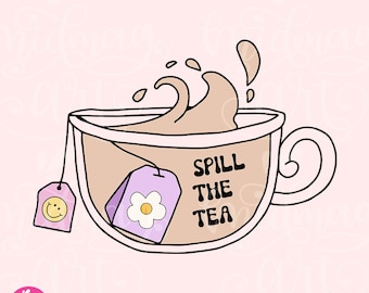 Spill The Tea PNG Design, Trendy Digital Download, Groovy Retro Aesthetic, Tea Cup Character, Cute Sublimation Png File, Commercial use