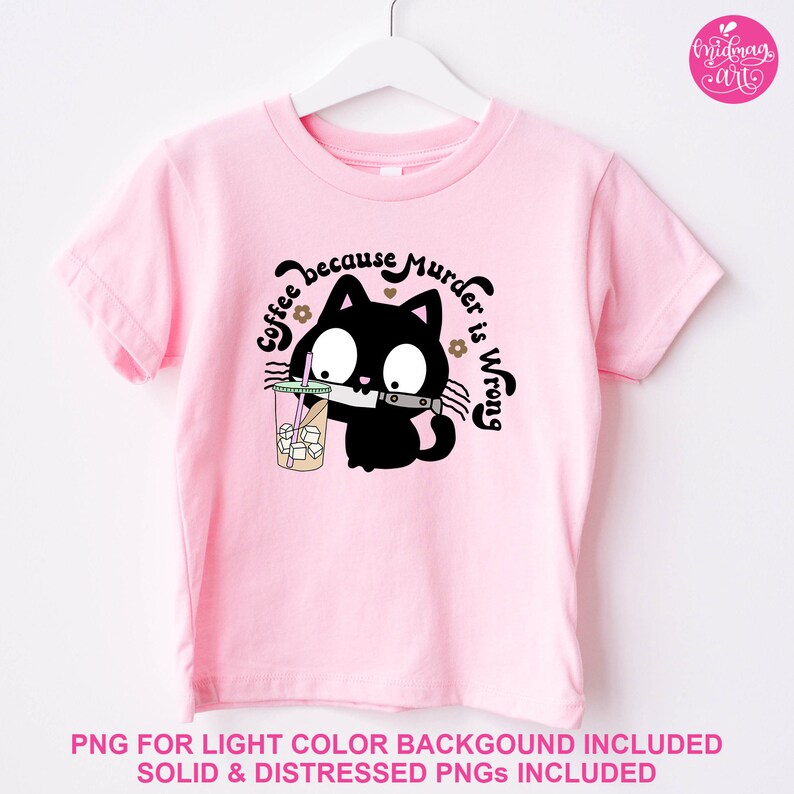 May include: Pink t-shirt with a black cat graphic holding a knife and a cup of iced coffee. The text "Coffee because murder is wrong" is written around the cat.