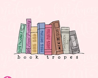 Book Tropes PNG, Book Lover Sublimation, Cute Trendy Bookish Design, Best Design for Shirt, Stickers, Bookmarks, Mugs, Motel Keychain & more
