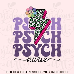 Psych nurse Png svg, nurse shirt design, psychiatric nurse svg files for cricut, nurse svg sublimation shirt, nurse day svg cut file