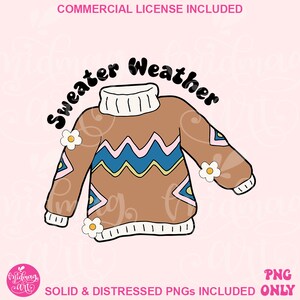 Sweater Weather PNG, Cute Autumn Fall Vibes Sublimation Design, Best Design for Stickers, Stickers, Mugs and more for Commercial Use
