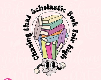 Persiguiendo ese PNG alto de la feria del libro Scholastic, sublimación de amantes de los libros, PNG de moda, PNG de lectura Smut, diseño para camisas, tazas con pegatinas y más