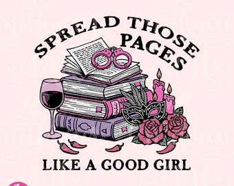 Verbreite diese Seiten wie ein gutes Mädchen PNG Digital Download, Dark Romance Reader Shirt Design, Kommerzielle Nutzung