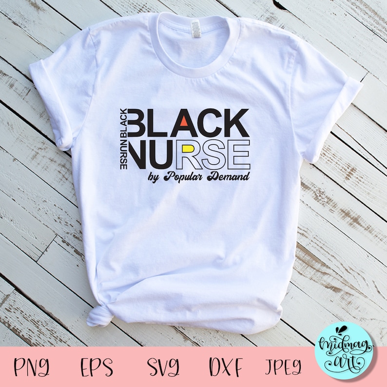 Black Nurse by Popular Demand Svg Black History Svg Black | Etsy