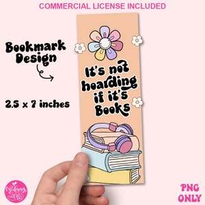 No es acaparamiento si se trata de diseño de marcadores de libros, sublimación para amantes de los libros, archivo PNG, lindo diseño de marcador imprimible tipo libro creativo imagen 1