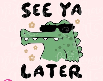 Bis später Alligator PNG, trendige PNG, beliebte PNG, sarkastischer Humor Png, Later Gater Aufkleber Design, lustiges süßes Tier Png