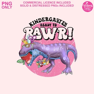 Kindergarten ready to rawr png, Back To School png, kindergarten dinosaur png,  kindergarten PNG, dinosaur png, dino png