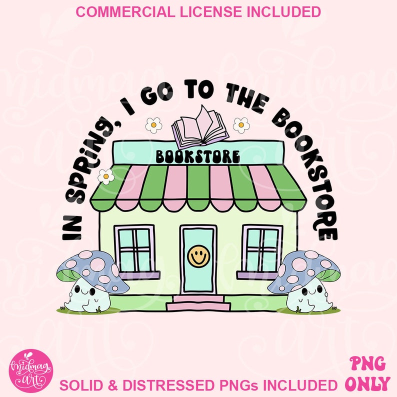 Spring Bookstore Signs In Spring I Go to the Bookstore Png, Take Me to the Bookstore PNG ...