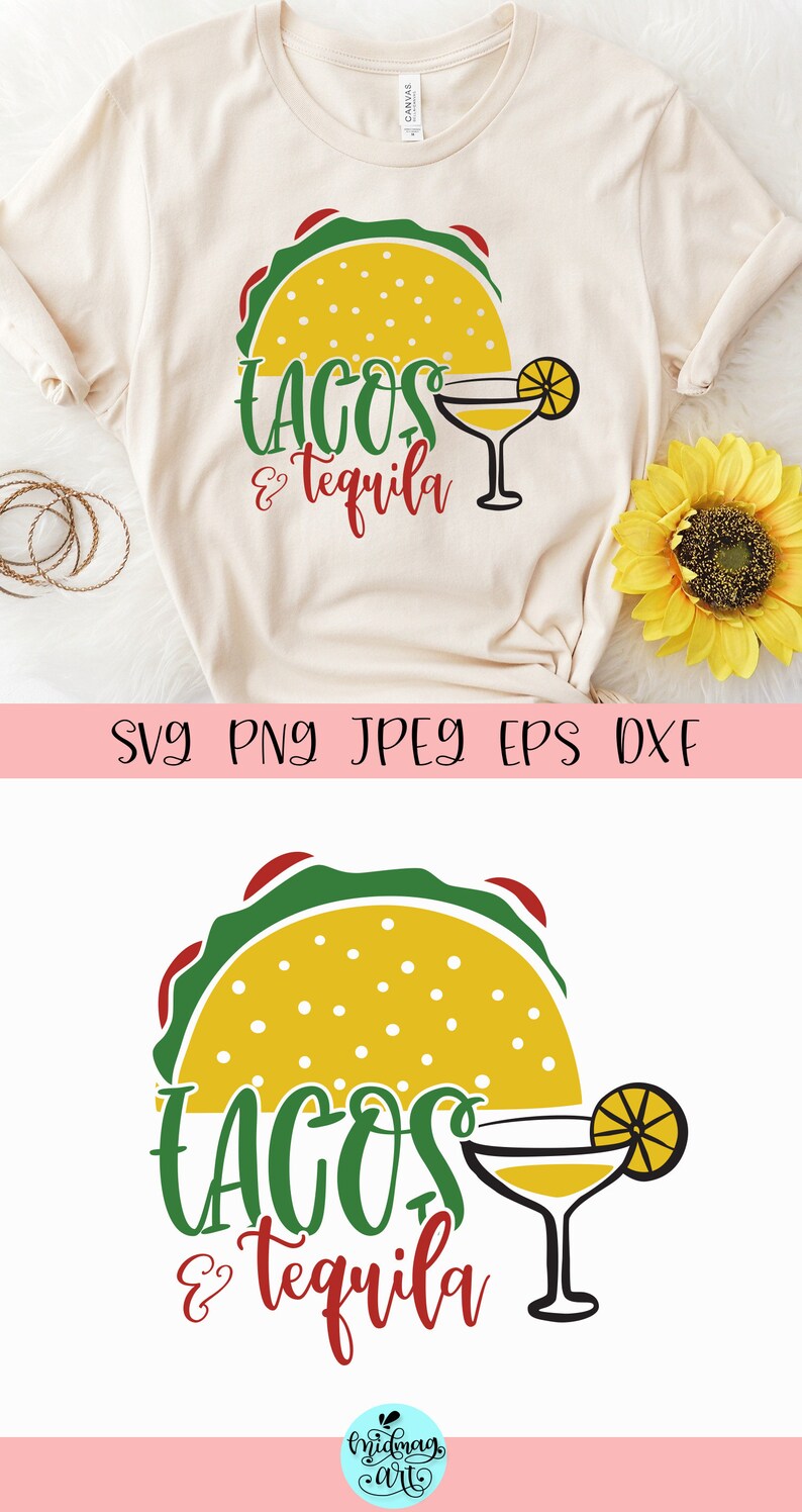 Tacos and Tequila Svg Cinco De Mayo Svg Tacos Svg Tequila Etsy