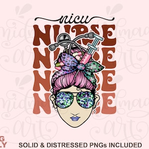 Nicu Nurse PNG, Nicu nurse Design Sublimation, Nurse File Design For Sublimation Or Print, Clipart, Instant Digital Download