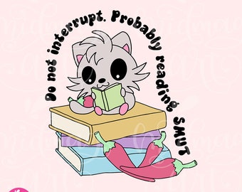 No interrumpa probablemente leyendo Smut PNG, sublimación amante de los libros, PNG de moda Chicas calientes leen Smut, leyendo PNG, diseño para camisas, pegatinas