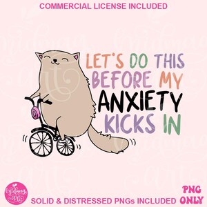 Let's Do This Before My Anxiety Kicks In PNG, Trendy PNG, Popular PNG, Funny Mental Health Png, Cute bear Png, Anxiety Quote Png
