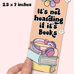 No es acaparamiento si se trata de diseño de marcadores de libros, sublimación para amantes de los libros, archivo PNG, lindo diseño de marcador imprimible tipo libro creativo imagen 2