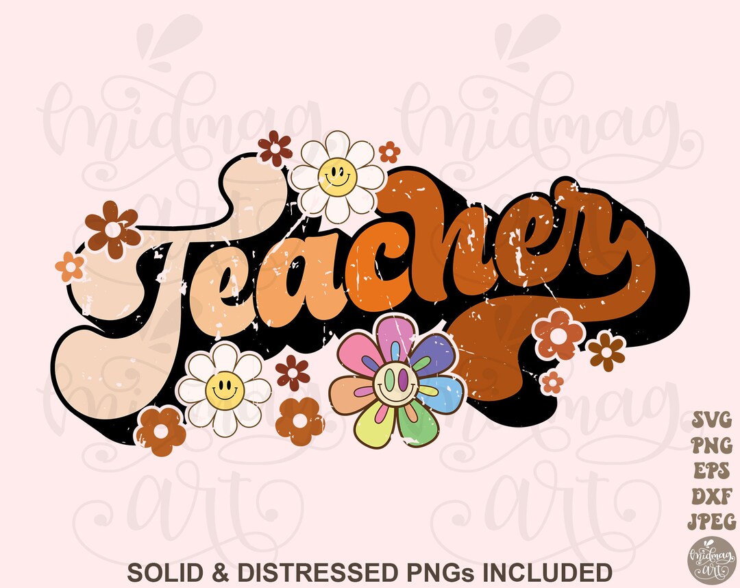 Retro Teacher With Daisy Svg Png Sublimation, Distressed Png ...