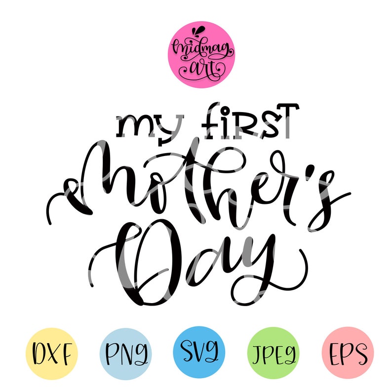 My first mothers day svg mothers day cut files svg for | Etsy