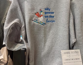 Embroidered Silly Goose on the Loose Ski Crew Neck Sweatshirt