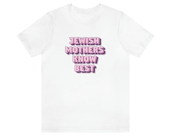 Jewish Mother's Day, Jewish Mom T-Shirt, Funny Jewish Shirt, Cute Jewish Shirt, Gift For Mom