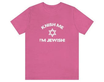 Knish Me I'm Jewish Adult Tee, Jewish T Shirt, Funny Jewish Shirt, Jewish Gift