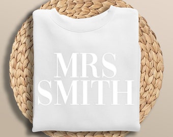 Embossed Mrs Sweatshirt Surname Jumper Bride Sweater Wedding Gift Wedding Gift Hen Party Outfit Newly Engaged Gift