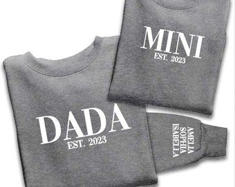 Personalised Dada and Mini EST Sweatshirt, Name On The Sleeve Father's Day Gift, Daddy Birthday Gift, New Daddy Gift