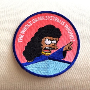 Lisa Simpson "The Whole Damn System Is Wrong" Patch The Simpsons