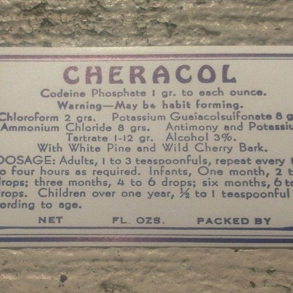 CHERACOL Codeine Phosphate Antique Medical Label - considéré comme la formation d'habitudes - inclus le pin et l'écorce