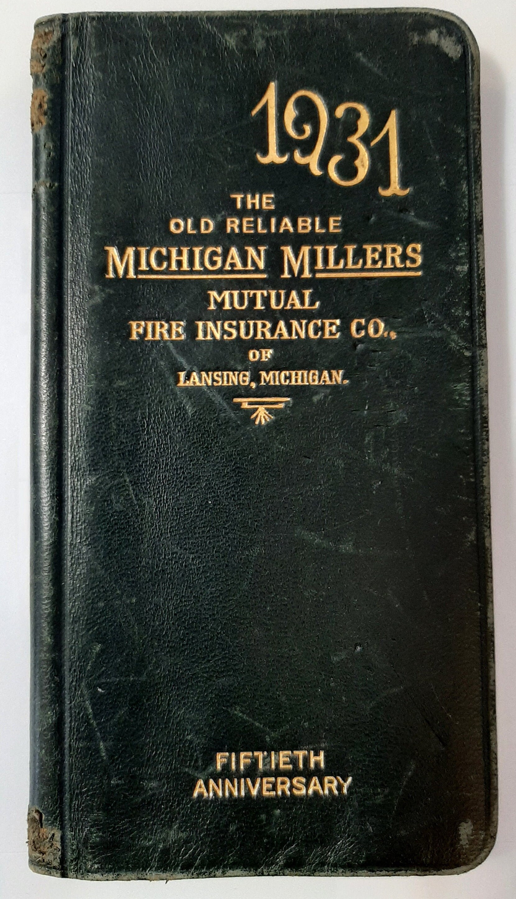 1931 Old Reliable MICHIGAN MILLERS Mutual Fire Insurance 1931 Old Reliable MICHIGAN MILLERS Mutual Fire Insurance