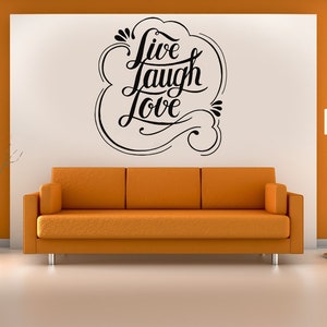 Live Laugh Love - Vinyl Wall Decal - Home Wall Decal - Living Room Wall Decal - Vinyl Decal