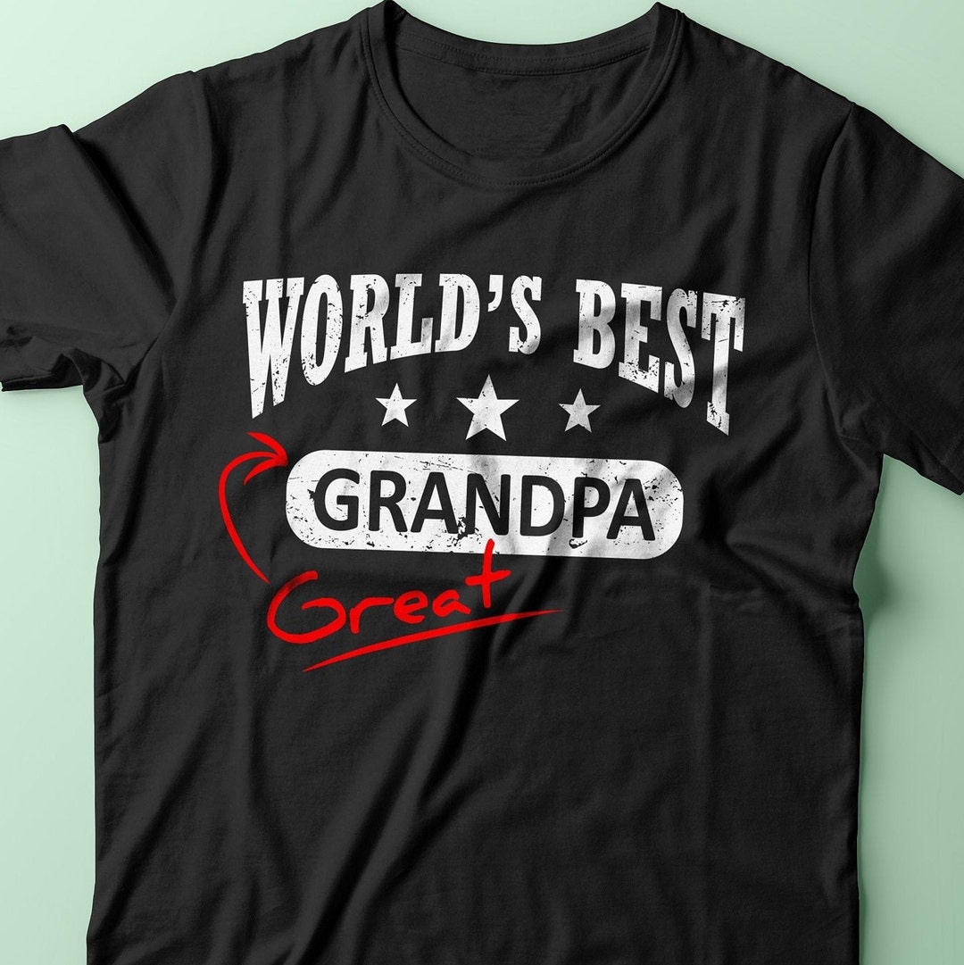 Great Grandpa T-Shirt (Worlds Best) Fathers Day Gift Tee