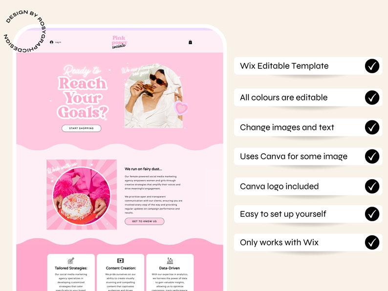 May include: A pink and white website design template for Wix. The template features a pink and white colour scheme with a pink heart and a woman holding a donut. The text on the website says "Ready to Reach Your Goals?" and "We run on fairy dust..." The website also includes a checklist of features, including "Wix Editable Template", "All colours are editable", "Change images and text", "Uses Canva for some image", "Canva logo included", "Easy to set up yourself", and "Only works with Wix".
