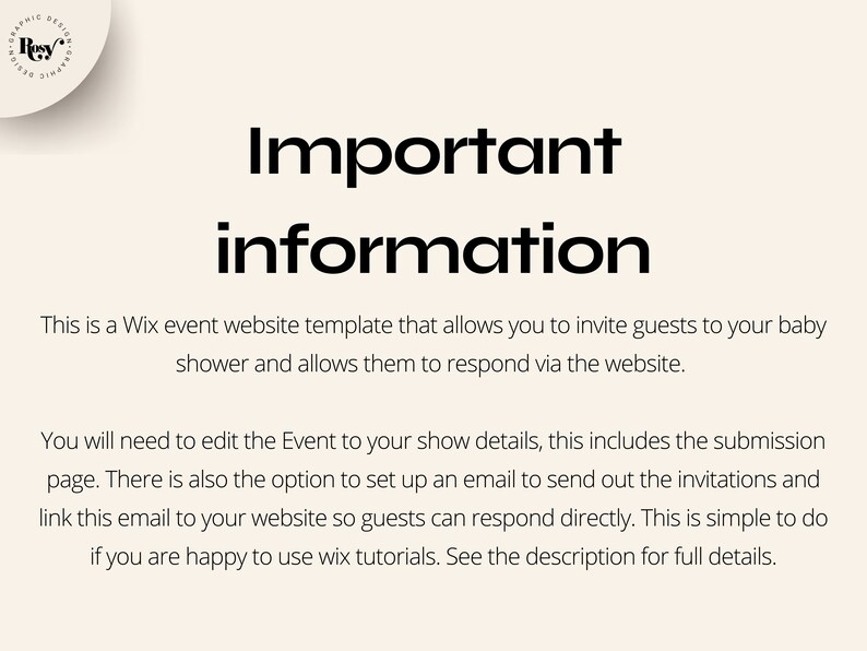 May include: Text on a white background that reads "Important information" followed by a description of how to use a Wix event website template to invite guests to a baby shower and allow them to respond via the website.