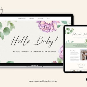May include: A website mockup for a baby shower invitation. The website features a floral design with the text "Hello Baby!" and "You're invited to Taylor's Baby Shower".