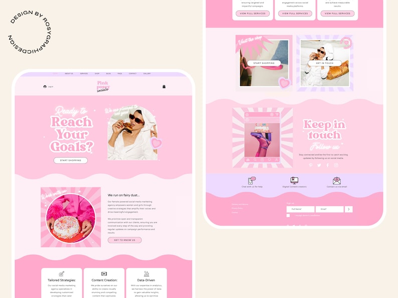 May include: A pink website with the text "Ready to Reach Your Goals?" and a woman eating a doughnut. The website also has a section titled "We run on fairy dust..." with information about the company's services. The website has a pink and white colour scheme and a playful design.
