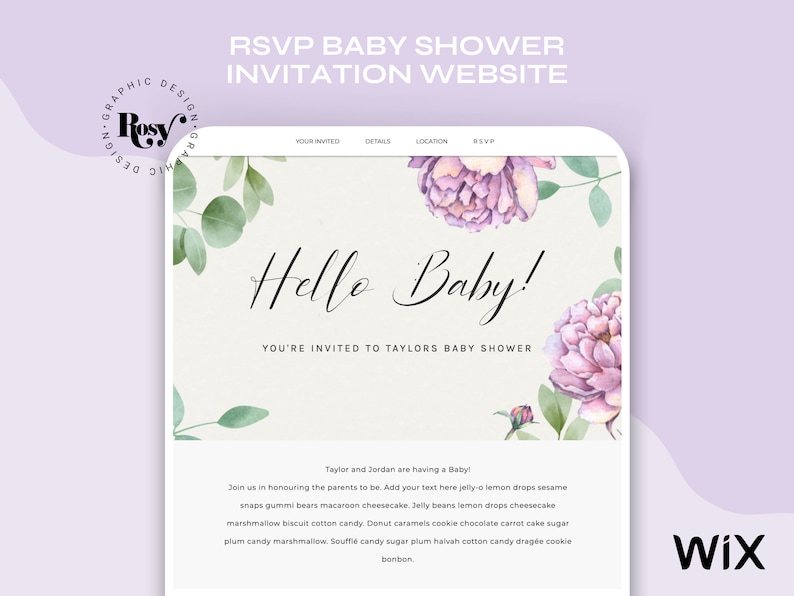 May include: A website invitation for a baby shower with a floral design. The text reads "Hello Baby!" and "You're invited to Taylor's Baby Shower".