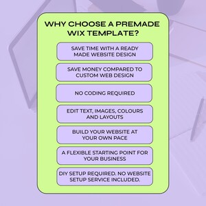 May include: A light green rectangular graphic with rounded corners featuring the text WHY CHOOSE A PREMADE WIX TEMPLATE? followed by seven purple horizontal buttons containing text about website design benefits and DIY setup requirements.