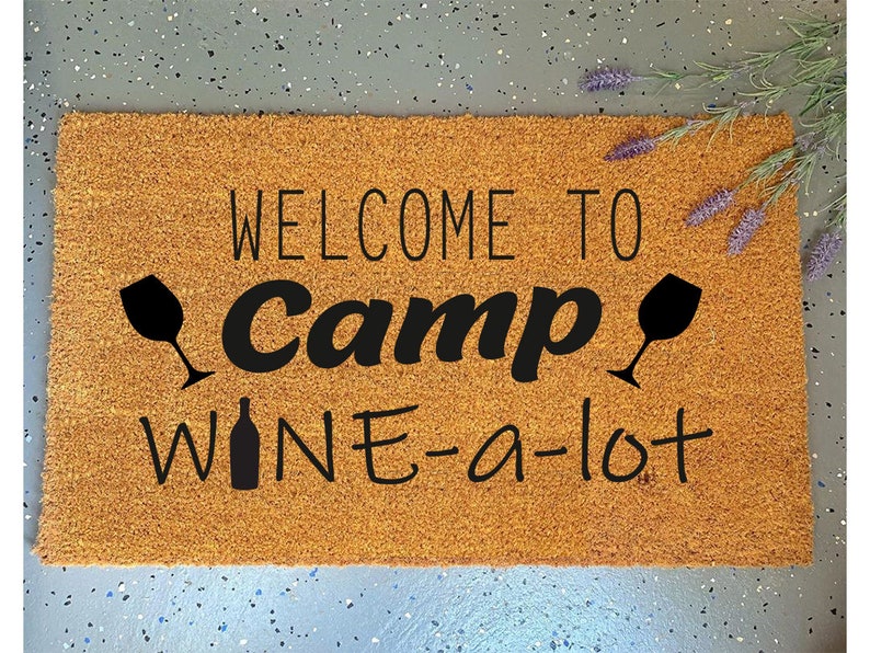 Wine A Lot Doormat Camper Doormats Camping Wine Camping Coir Doormat Camper Decor Wine Camper Doormat Camp Wine a Lot Doormat