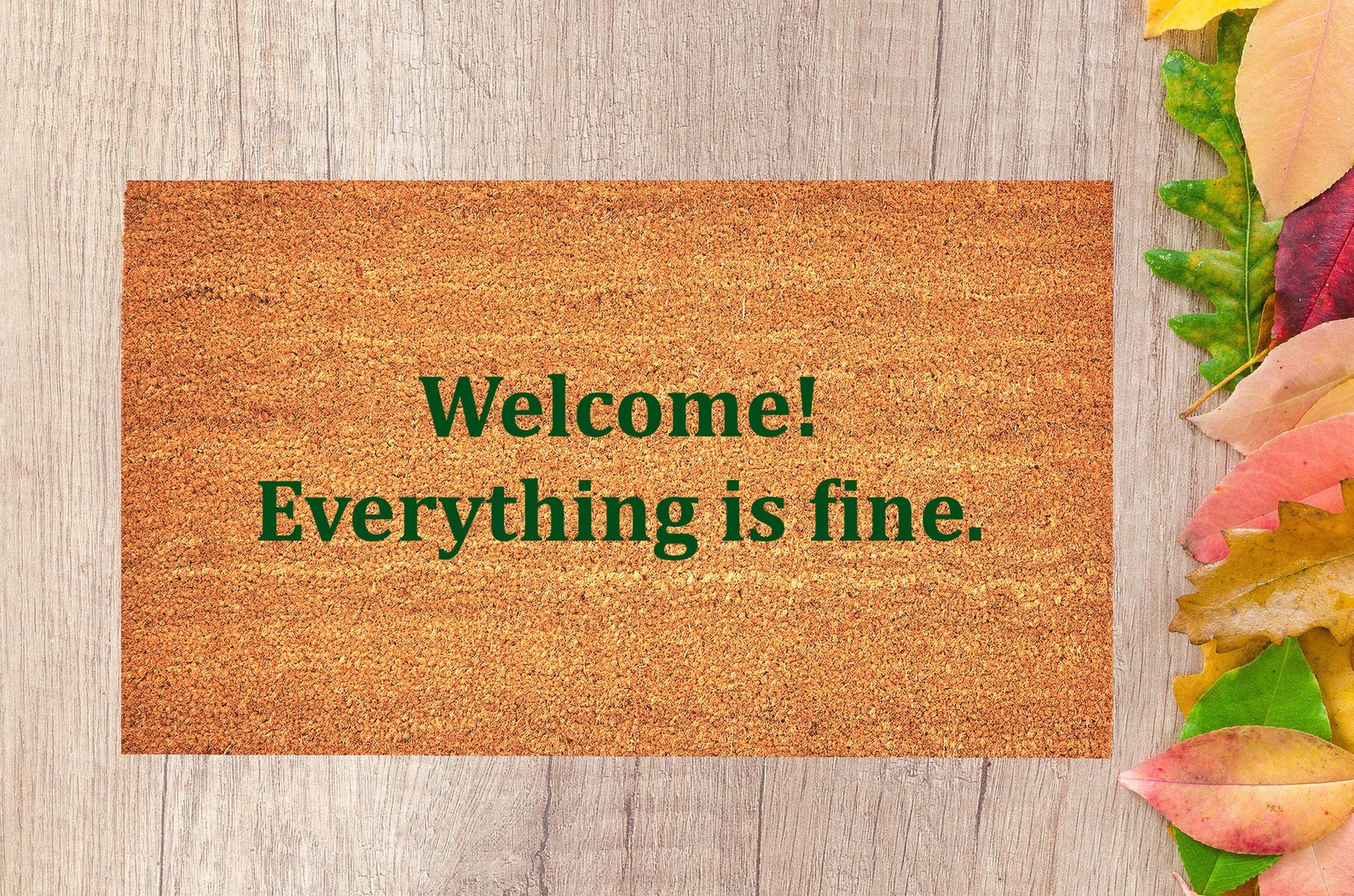 Everything is fine. Doormat Homeware Gift The Etsy
