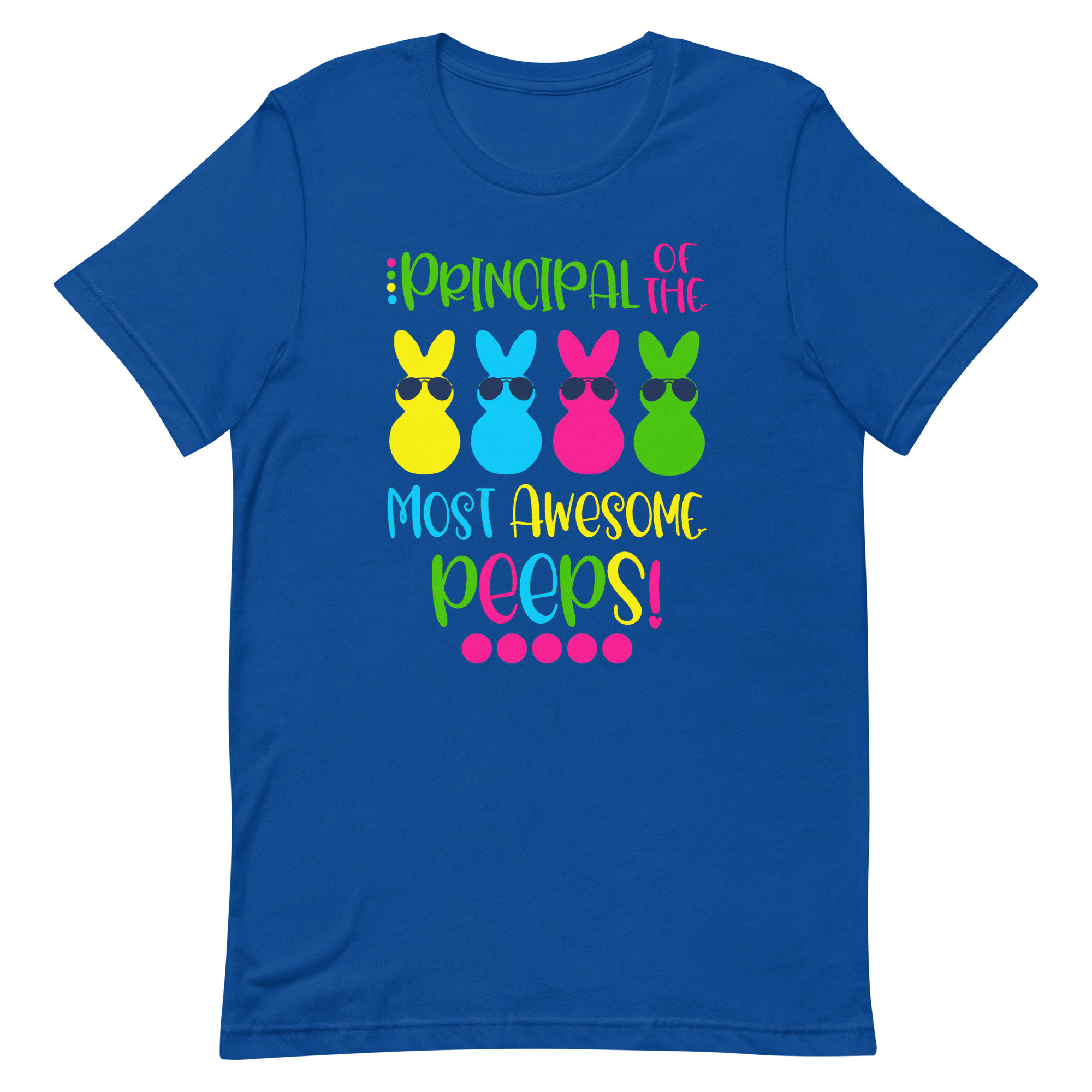 Principal Of The Most Awesome Peeps T-Shirt Principal Of The Most Awesome Peeps T-Shirt