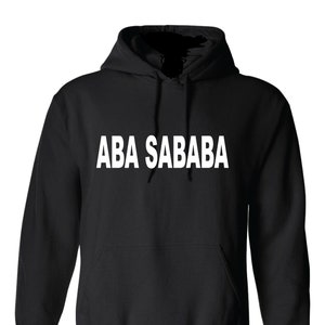 Israel Israeli  funny Hoodie ABA SABABA hoodie Funny Israeli Israel Fashion Hebrew Burekas  hooded sweatshirt