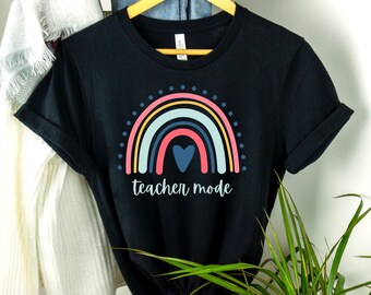 Teacher Mode T-Shirt | Back to School Shirt | Cute Teacher Tee | Boho Teacher Shirt | Boho Rainbow | Trendy Teacher Shirt