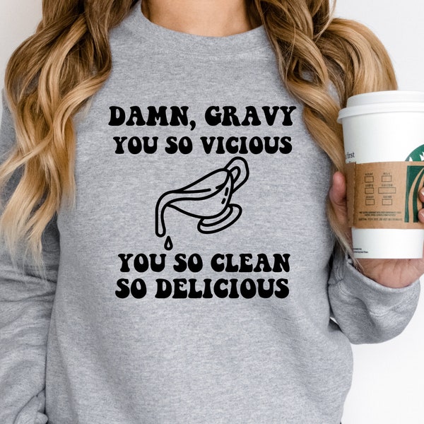 Damn Gravy You so Vicious You so Clean so Delicious Etsy Australia